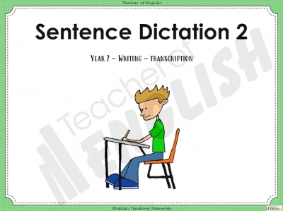 Sentence Dictation 2 - Year 2 Teaching Resources